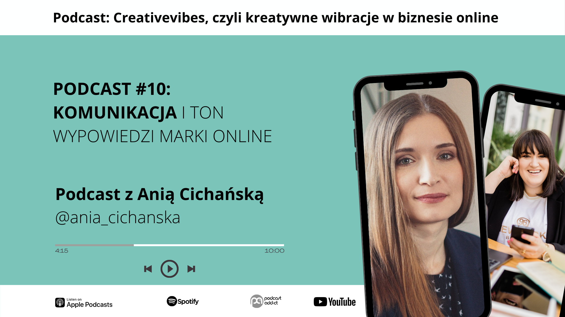 Podcast Creativevibes - Komunikacja i ton wypowiedzi marki online. Ania Cichańska