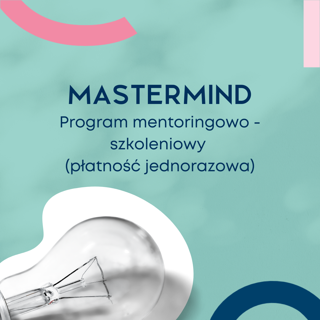 Mastermind - Program mentoringowo-szkoleniowy